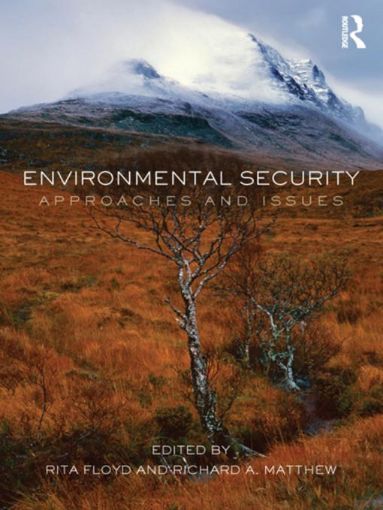 Picture of Environmental Security: Approaches and Issues