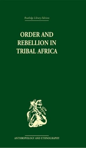 Picture of Order and Rebellion in Tribal Africa