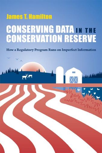 Picture of Conserving Data in the Conservation Reserve: How A Regulatory Program Runs on Imperfect Information