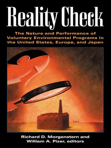Picture of Reality Check: The Nature and Performance of Voluntary Environmental Programs in the United States, Europe, and Japan
