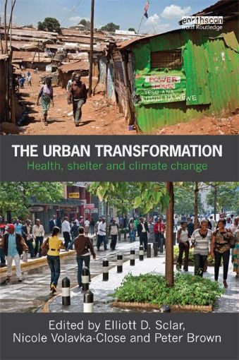 Picture of The Urban Transformation: Health, Shelter and Climate Change