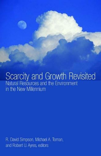 Picture of Scarcity and Growth Revisited: Natural Resources and the Environment in the New Millenium