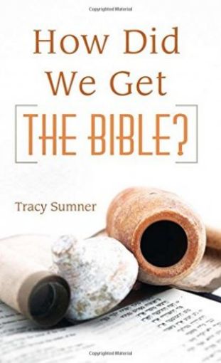 Picture of How Did We Get The Bible?
