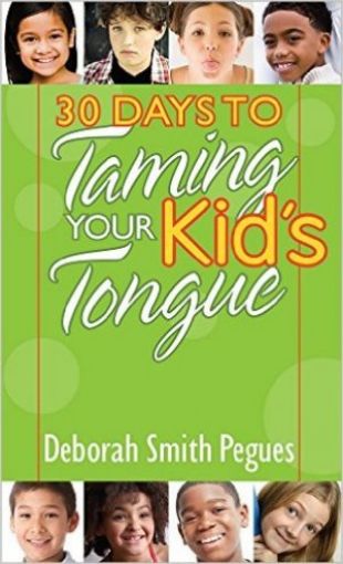 Picture of 30 Days To Taming Your Kid's Tongue
