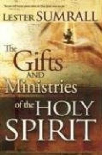 Picture of The Gifts And Ministries Of The Holy Spirit