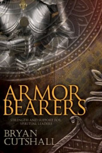 Picture of Armorbearers: Strength And Support For Spiritual Leaders