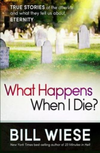 Picture of What Happens When I Die?
