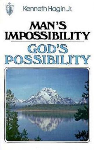 Picture of Man's Impossibility God's Possibility