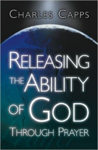 Picture of Releasing The Ability Of God Through Prayer