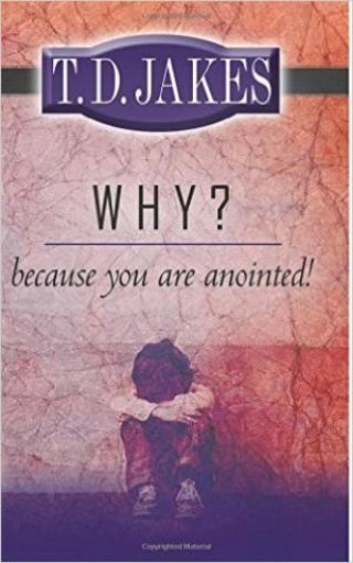 Picture of Why? Because You Are Anointed
