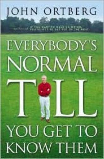 Picture of Everybody's Normal Till You Get To Know Them