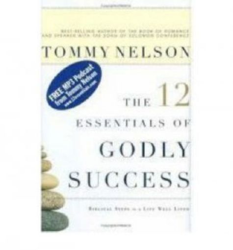 Picture of The 12 Essentials Of Godly Success