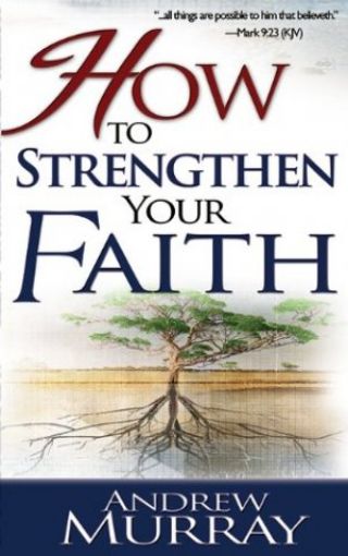 Picture of How To Strengthen Your Faith