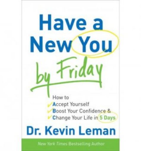 Picture of Have A New You By Friday