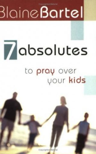 Picture of 7 Absolutes To Pray Over Your Kids
