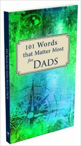 Picture of 101 Words That Matter Most - Dads