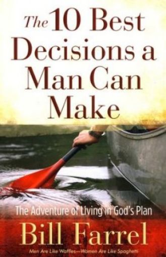 Picture of The 10 Best Decisions A Man Can Make