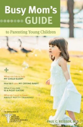 Picture of Busy Mom's Guide To Parenting Young Children