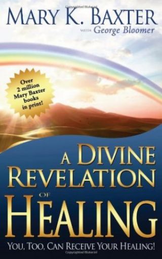 Picture of A Divine Revelation Of Healing