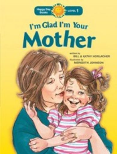 Picture of I'm Glad I'm Your Mother
