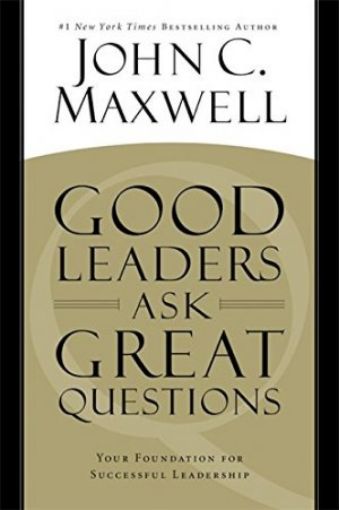 Picture of Good Leaders Ask Great Questions