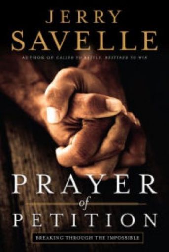 Picture of Prayer Of Petition: Breaking Through The Impossible