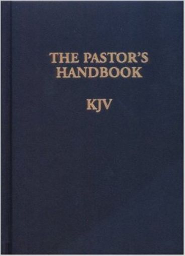 Picture of The Pastor's Handbook Kjv: Instructions, Forms And Helps For Conducting The Many Ceremonies A Minister Is Called Upon To Direct