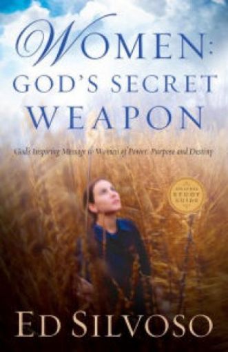 Picture of Women: God's Secret Weapon: God's Inspiring Message To Women Of Power, Purpose And Destiny