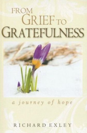 Picture of From Grief To Gratefulness