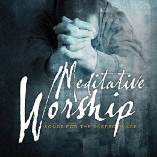 Picture of Meditative Worship