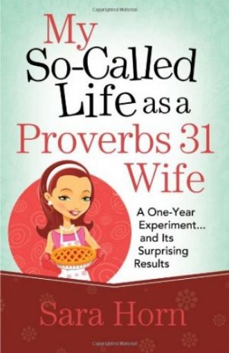 Picture of My So-Called Life/Prov 31 Wife