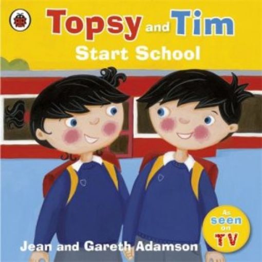 Picture of Topsy And Tim Start School