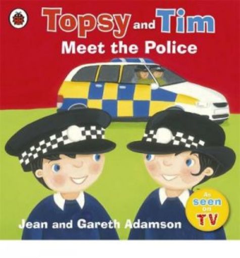 Picture of Topsy And Tim Meet The Police
