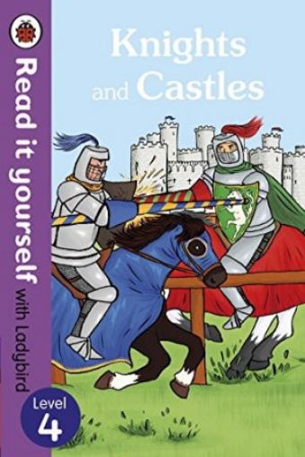 Picture of Knights And Castles - Read It Yourself With Ladybird: Level 4 (Non-Fiction) (Read It Yourself Level 4)