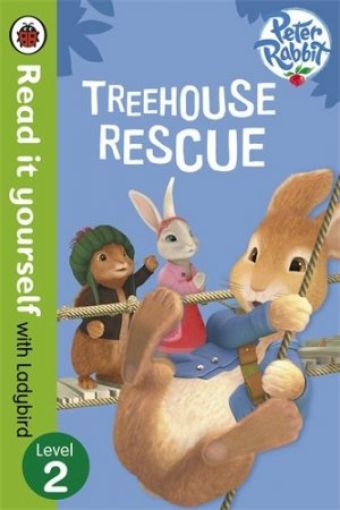 Picture of Peter Rabbit: Treehouse Rescue - Read It Yourself With Ladybird: Level 2 (Read It Yourself Level 2)