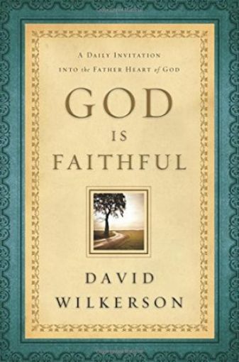 Picture of God Is Faithful: A Daily Invitation Into The Father Heart Of God
