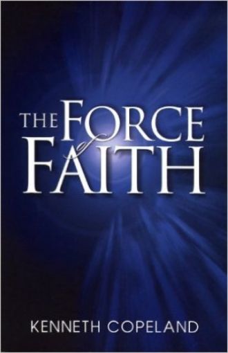 Picture of The Force Of Faith