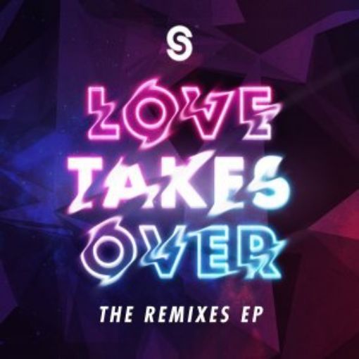 Picture of Love Takes Over The Remixes Ep