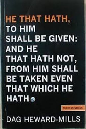 Picture of He That Hath Shall Be Given