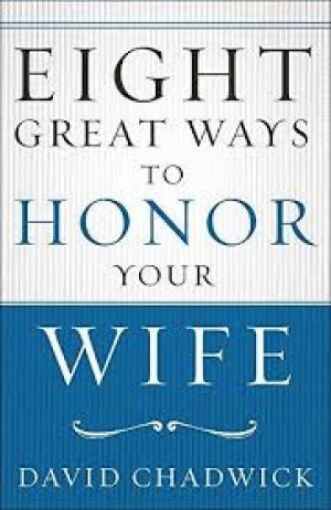 Picture of Eight Great Way To Honor Your Wife