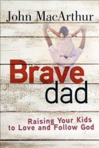 Picture of Brave Dad: Raising Your Kids To Love And Follow God