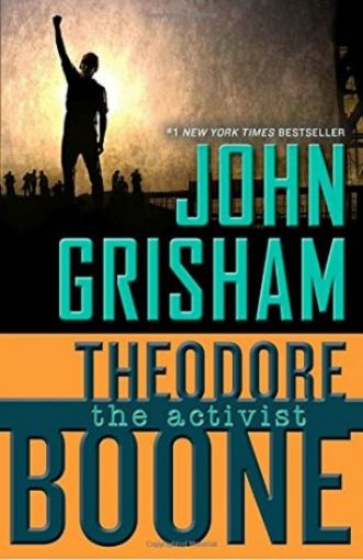 Picture of Theodore Boone: The Activist