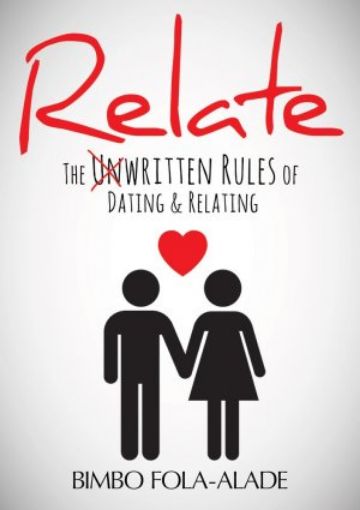 Picture of Relate: The Written Rules Of Dating & Relating