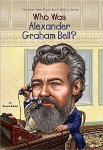 Picture of Who Was Alexander Graham Bell?