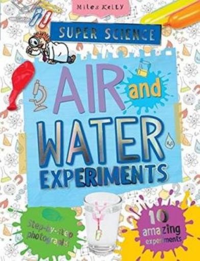 Picture of Air And Water Experiments (Super Science Experiments)