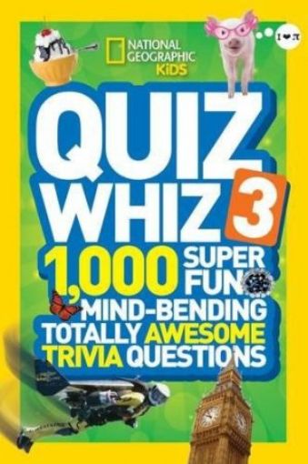 Picture of Quiz Whiz 3: 1,000 Super Fun Mind-Bending Totally Awesome Trivia Questions
