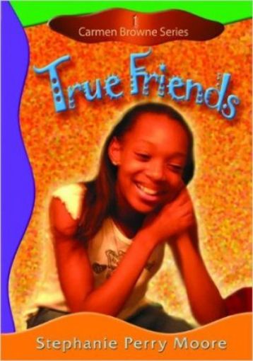 Picture of True Friends (Carmen Browne)