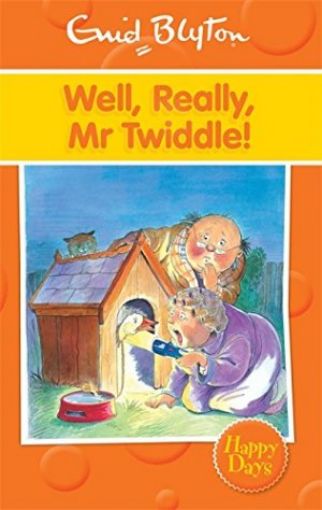 Picture of Well, Really, Mr Twiddle!
