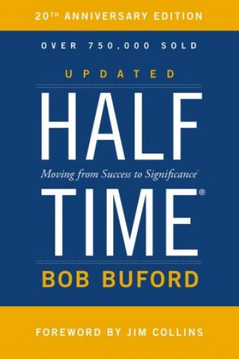 Picture of Halftime : Moving From Success To Significance