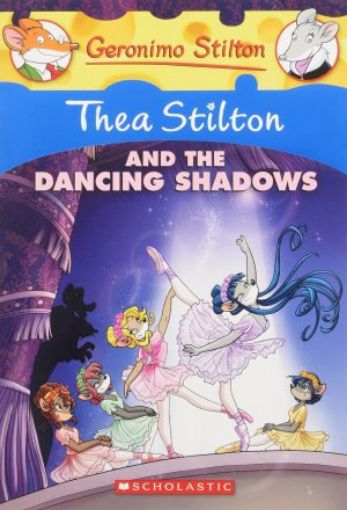 Picture of Thea Stilton And The Dancing Shadows
